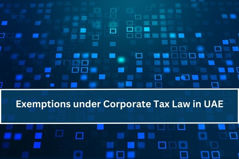 Exemptions under Corporate Tax Law