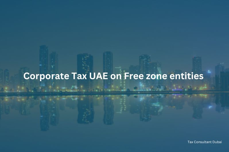 Corporate Tax UAE on Free zone entities