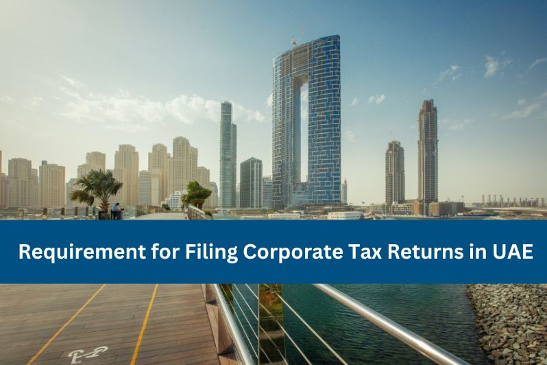 Corporate Tax and Return Filing in UAE