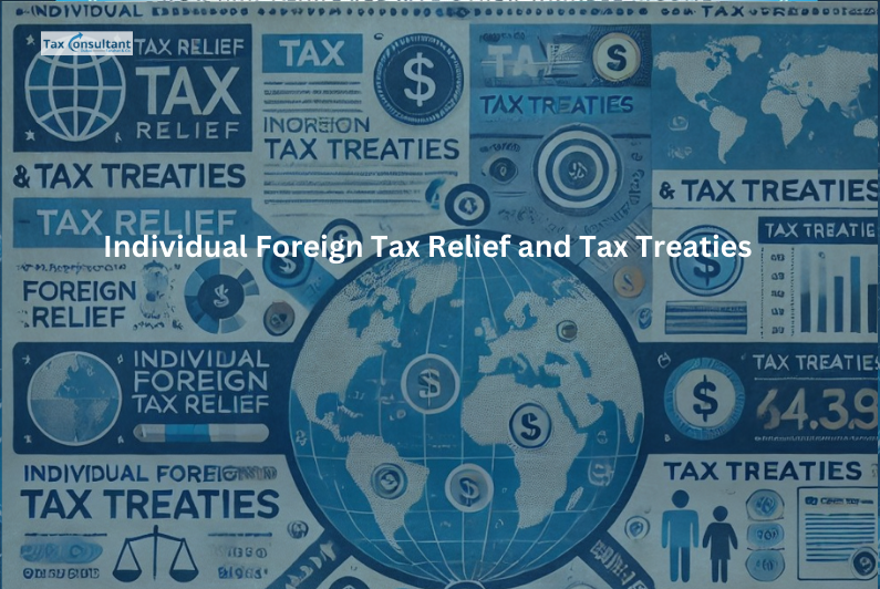 Individual Foreign Tax Relief and Tax Treaties