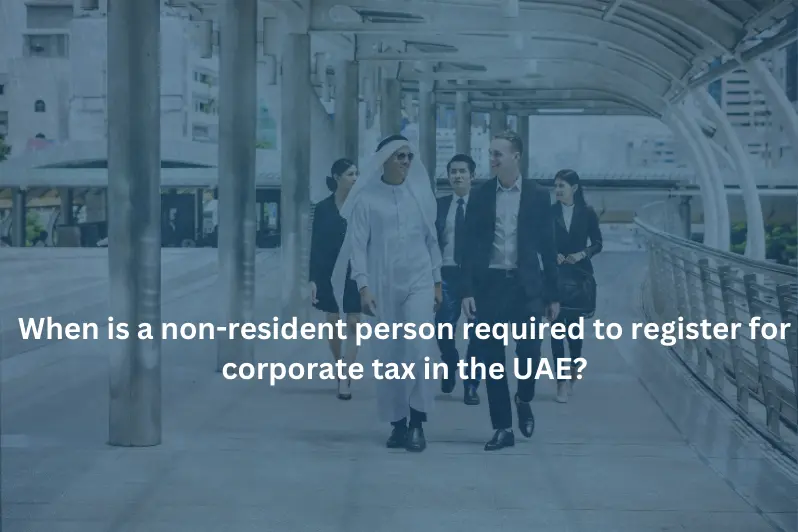 non-resident person required to register for corporate tax